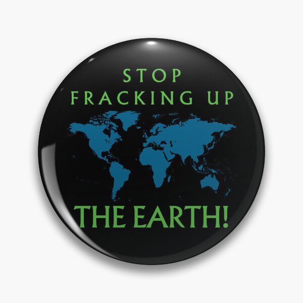 Item preview, Stop Fracking Up the Earth Earth Day designed and sold by BluePlanetMerch.