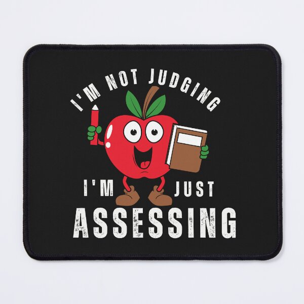 Item preview, I'm not Judging I'm Just Assessing Funny Typography Quote designed and sold by thedazzlingmonk.