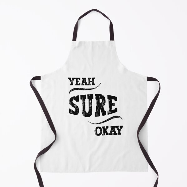 Item preview, Yeah Sure Okay designed and sold by InfiniteDemand.