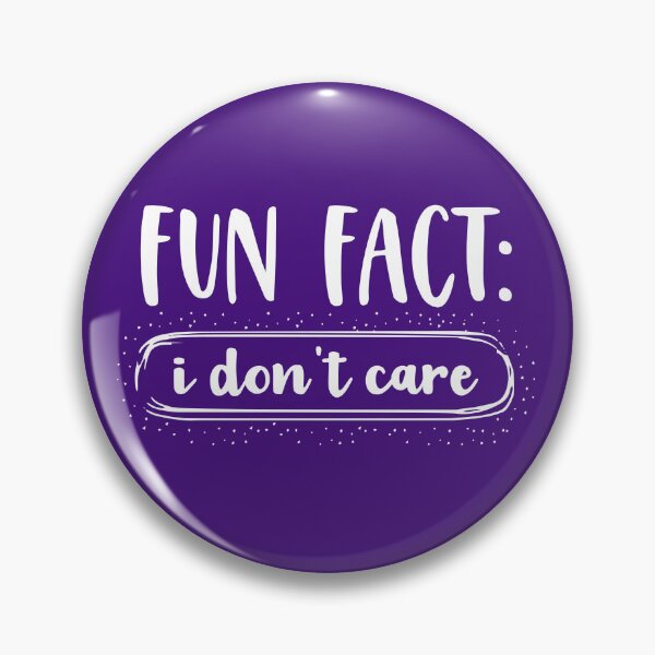 Item preview, Fun Fact: I Don't Care designed and sold by Jandsgraphics.