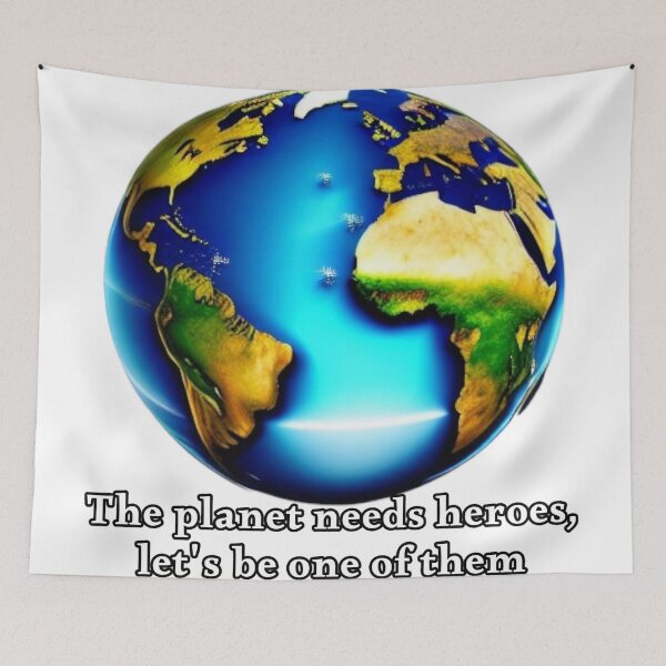 Item preview, The planet needs heroes, let's be one of them designed and sold by Merelita.