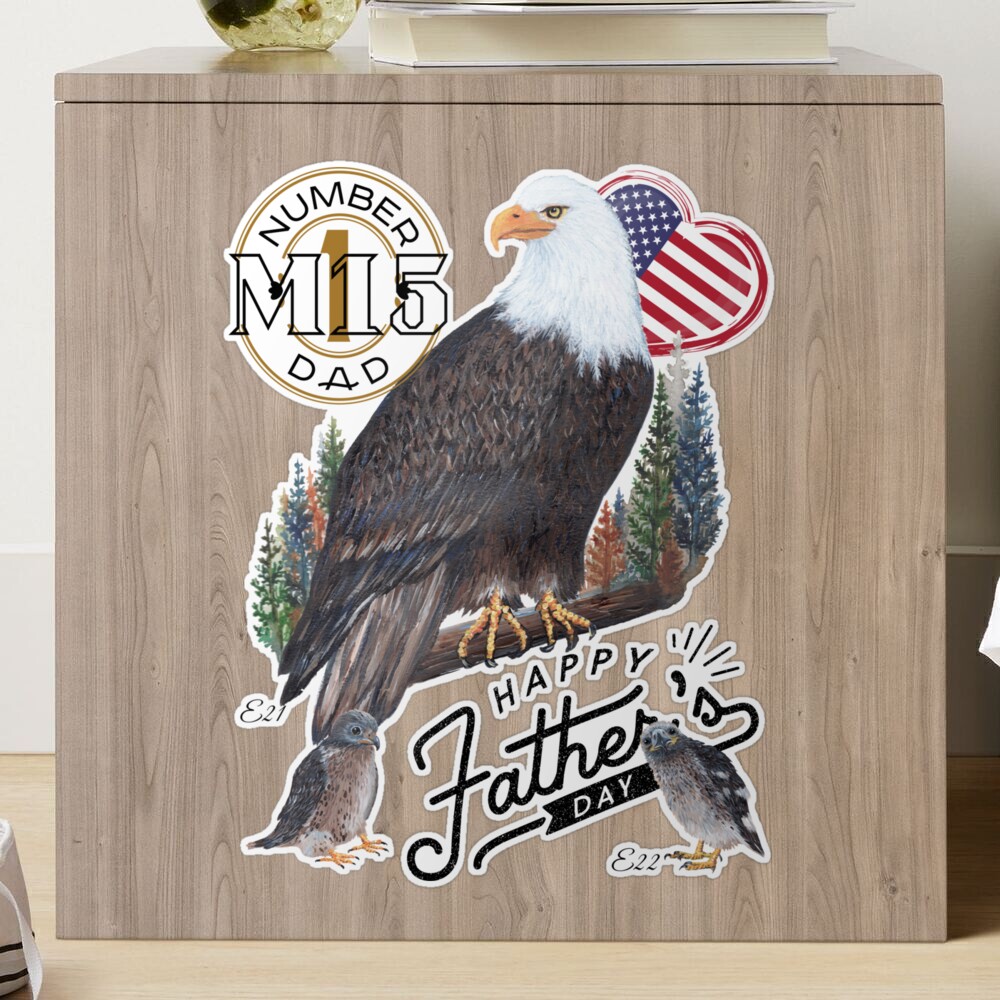 Happy Father's Day - Bald Eagle M15 Art Sticker for Sale by Tiffany Roy