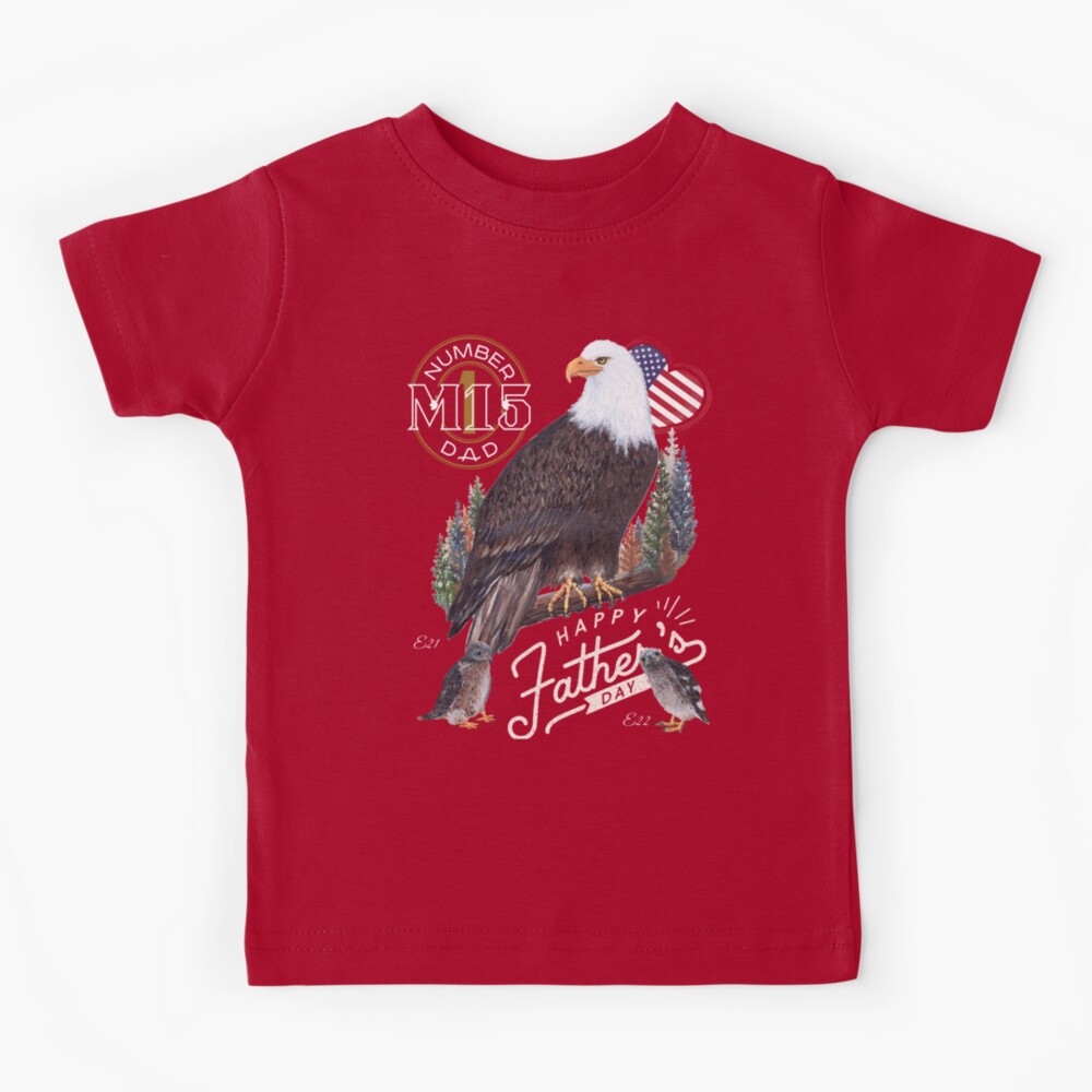 Happy Father's Day - Bald Eagle M15 Art Kids T-Shirt for Sale by Tiffany  Roy