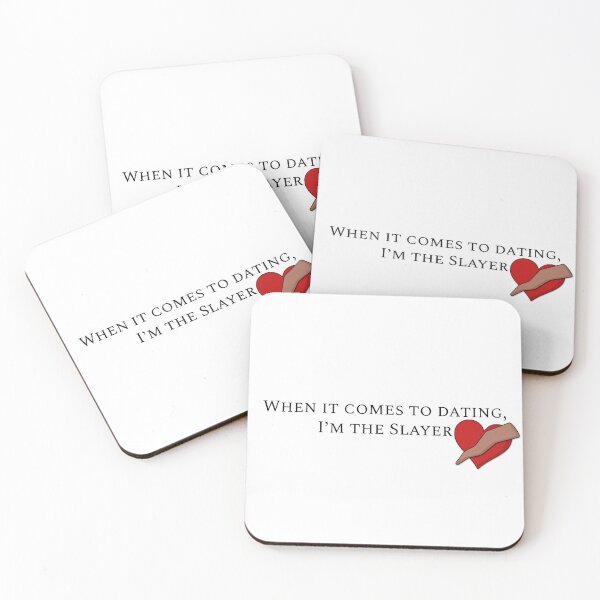 Item preview, When it Comes to Dating, I'm the Slayer designed and sold by fanfreak611.