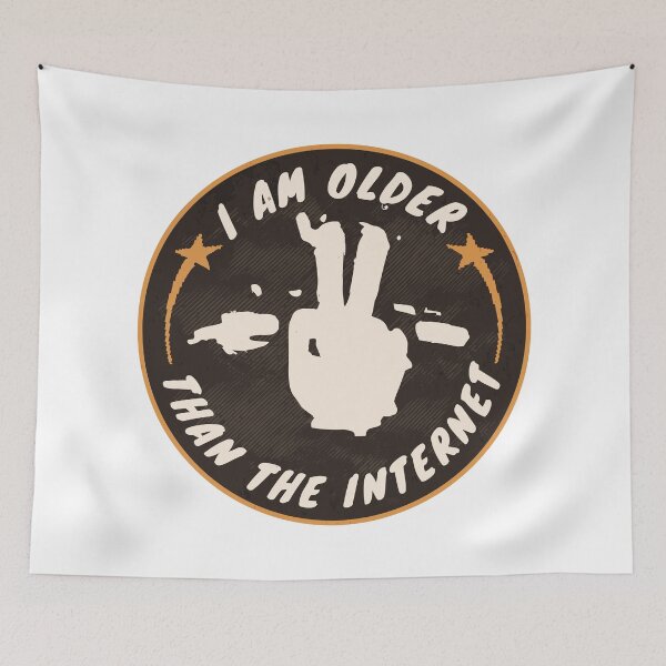 Item preview, I am older than the internet designed and sold by Melcu.