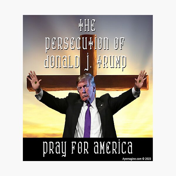 The Persecution of Donald J Trump Photographic Print