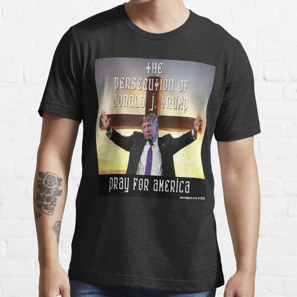 The Persecution of Donald J Trump Essential T-Shirt