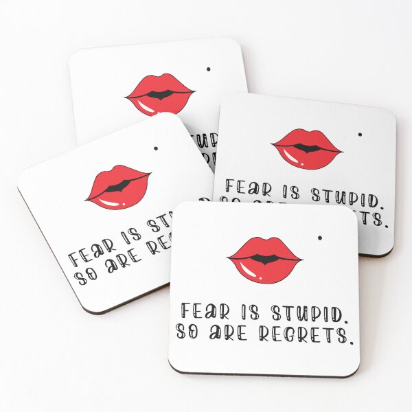 Item preview, Fear Is Stupid. So Are Regrets. designed and sold by FrescoDesign.