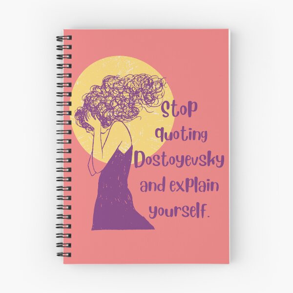 Item preview, Stop quoting dostoyevsky and explain yourself designed and sold by artbleed.
