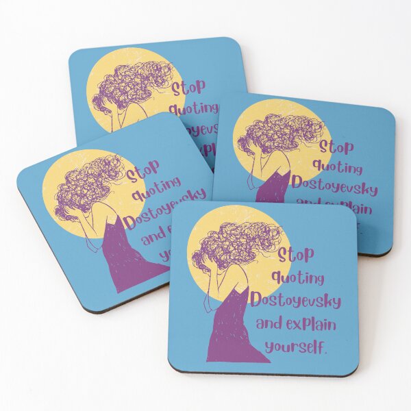 Item preview, Stop quoting dostoyevsky and explain yourself designed and sold by artbleed.