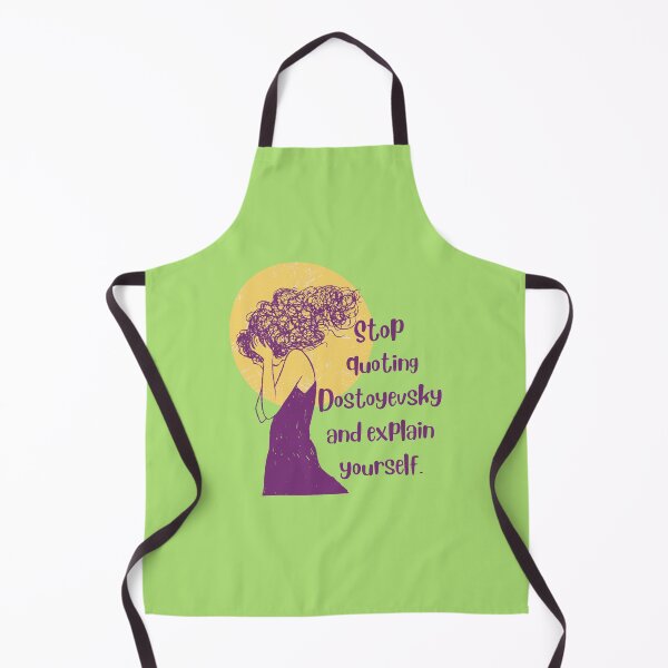 Item preview, Stop quoting dostoyevsky and explain yourself designed and sold by artbleed.
