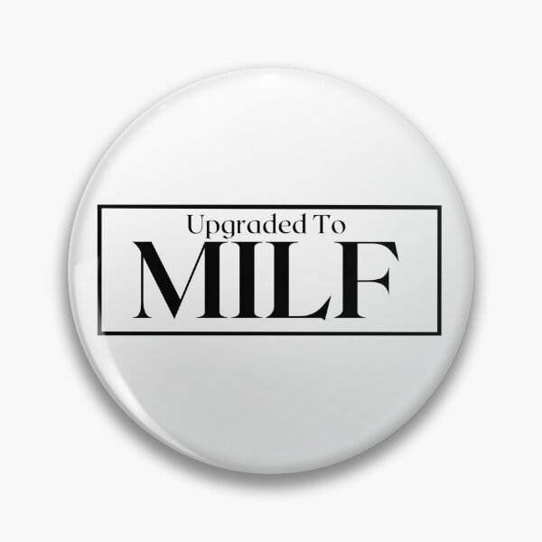 Item preview, Upgraded to MILF designed and sold by EstherMoritz.