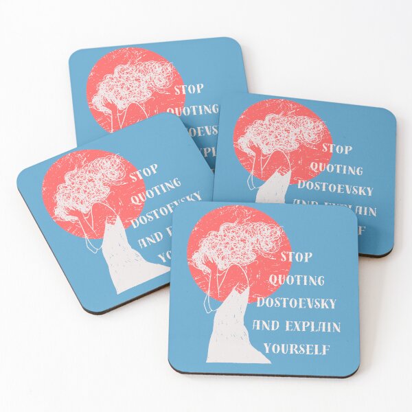 Item preview, Stop quoting dostoyevsky and explain yourself designed and sold by artbleed.