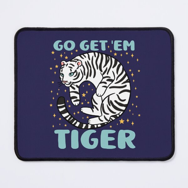 Item preview, Go get 'em tiger a cute tiger design designed and sold by Yarafantasyart.