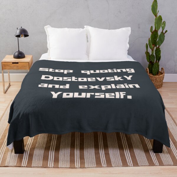 Item preview, Copy of Stop quoting dostoyevsky and explain yourself designed and sold by artbleed.