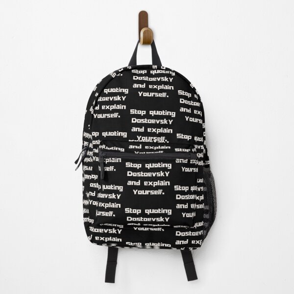 Item preview, Copy of Stop quoting dostoyevsky and explain yourself designed and sold by artbleed.