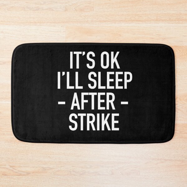 Item preview, Its OK Ill Sleep After Strike - Backstage Theatre Actor designed and sold by JukeLox.