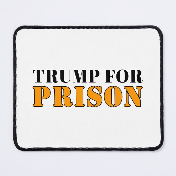 Item preview, Trump For Prison designed and sold by MxA19.