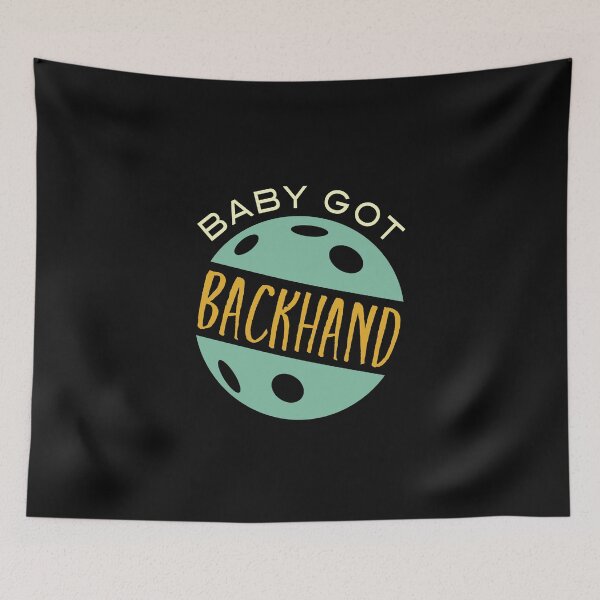 Item preview, Funny Pickleball Baby Got Backhand designed and sold by whyitsme.