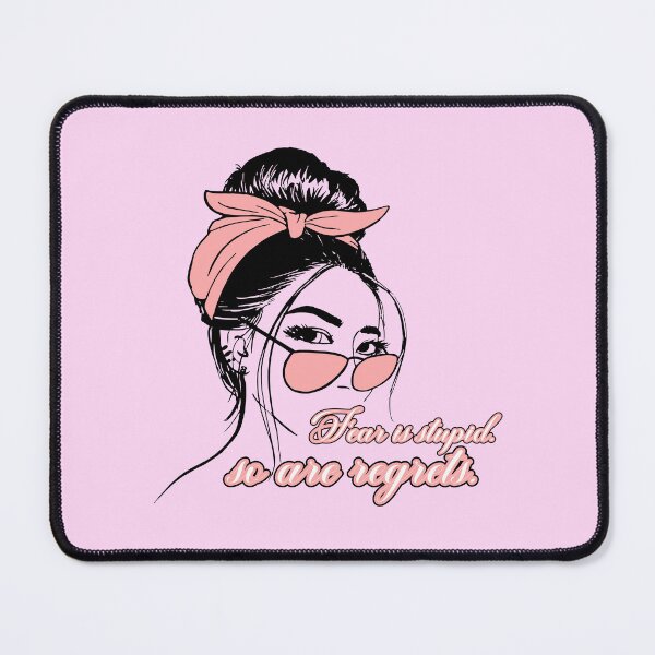 Item preview, Fear Is Stupid. So Are Regrets. designed and sold by FrescoDesign.