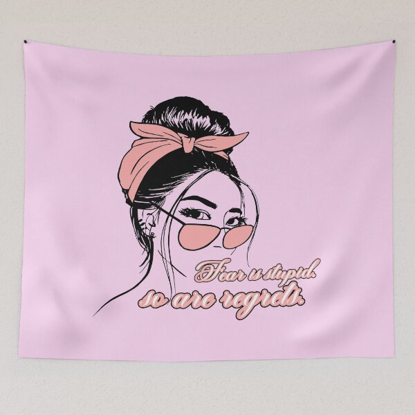 Item preview, Fear Is Stupid. So Are Regrets. designed and sold by FrescoDesign.