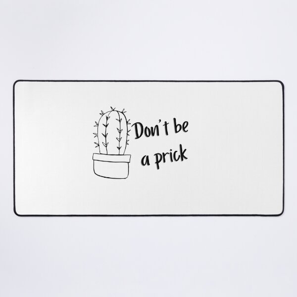 Item preview, Don't Be a Prick Cactus Sticker designed and sold by BOUMNESS.