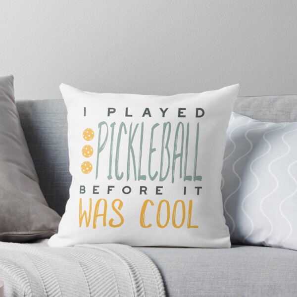 Item preview, I Played Pickleball Before It Was Cool designed and sold by whyitsme.