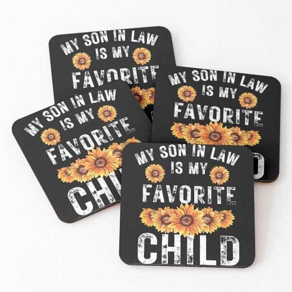 Item preview, My Son In Law Is My Favorite Child designed and sold by RheaRealm.