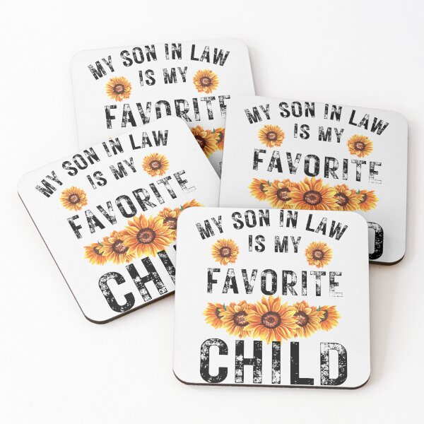 Item preview, My Son In Law Is My Favorite Child designed and sold by RheaRealm.