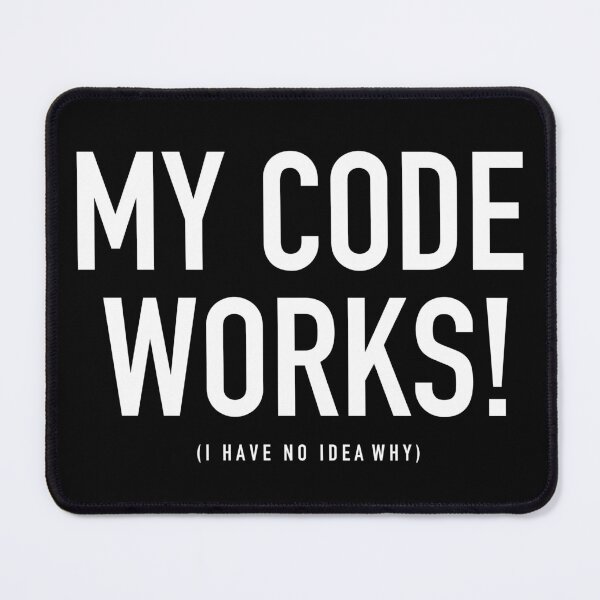 Item preview, My Code Works No Idea How Computer System Administrator Unix Linux Sys Admin SysAdmin designed and sold by JukeLox.