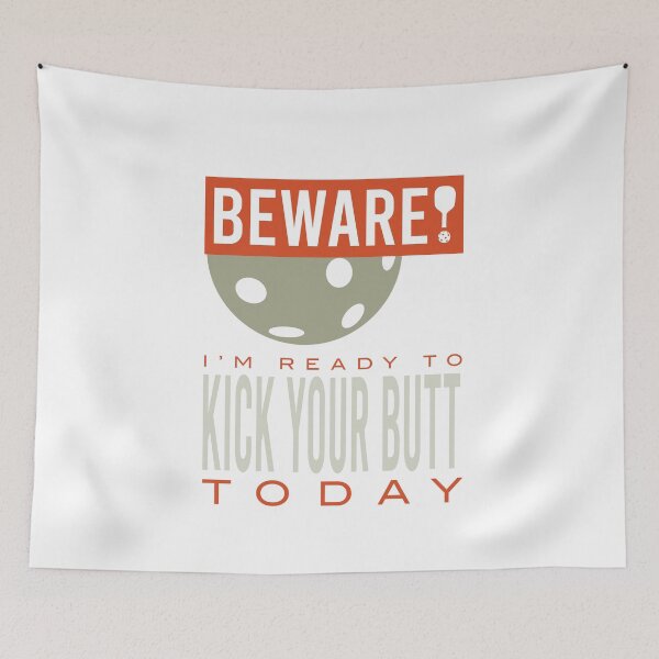 Item preview, Beware I'm Ready to Kick Your Butt Today designed and sold by whyitsme.