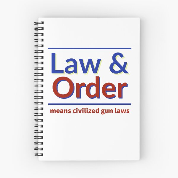Item preview, Law and order means civilized gun laws designed and sold by Rachel the Artist .