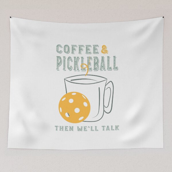 Item preview, Coffee & Pickleball Then We'll Talk designed and sold by whyitsme.