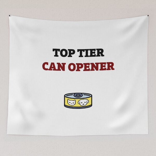 Item preview, Top Tier CAN OPENER Shirt, Funny Gift for Cat/Dog/Pet Owners/Moms/Dads/Persons/Meowmy, Doggo Doggie Pet Tee Shirt Clothing Apparel Fashion designed and sold by CanOpnrsNation.