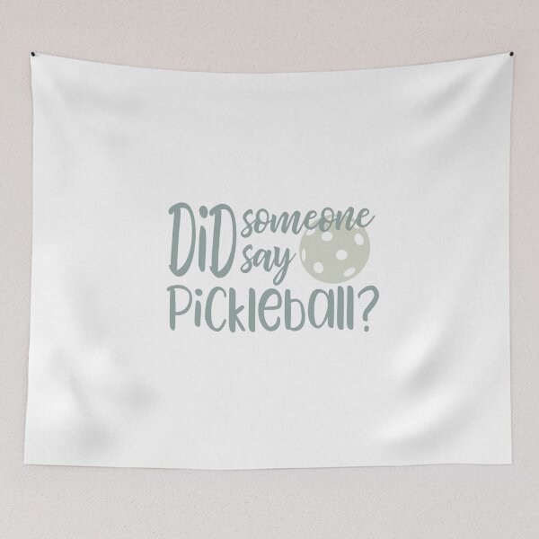 Item preview, Did Someone Say Pickleball designed and sold by whyitsme.