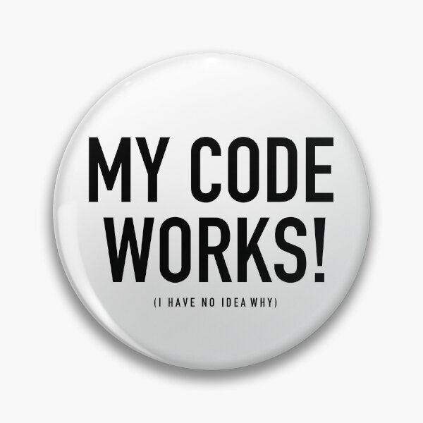 Item preview, My Code Works No Idea How Computer System Administrator Unix Linux Sys Admin SysAdmin designed and sold by JukeLox.