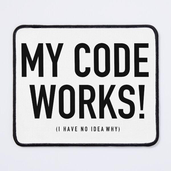 Item preview, My Code Works No Idea How Computer System Administrator Unix Linux Sys Admin SysAdmin designed and sold by JukeLox.