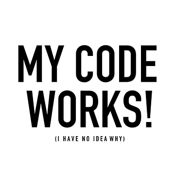 Artwork thumbnail, My Code Works No Idea How Computer System Administrator Unix Linux Sys Admin SysAdmin by JukeLox