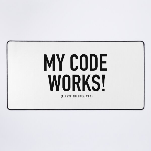 Item preview, My Code Works No Idea How Computer System Administrator Unix Linux Sys Admin SysAdmin designed and sold by JukeLox.