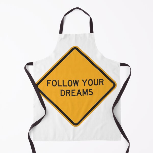 Item preview, Follow your dreams - road sign designed and sold by szymontravels.