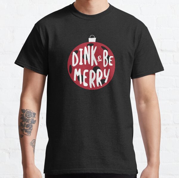 Item preview, Christmas Pickleball Pun Dink & Be Merry designed and sold by whyitsme.