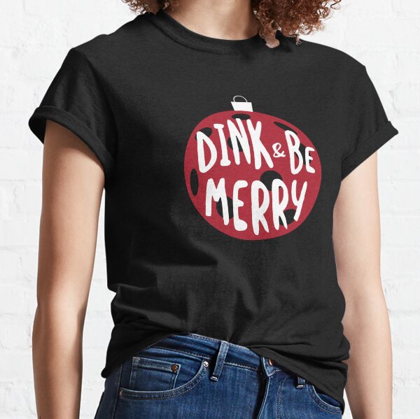 Item preview, Christmas Pickleball Pun Dink & Be Merry designed and sold by whyitsme.