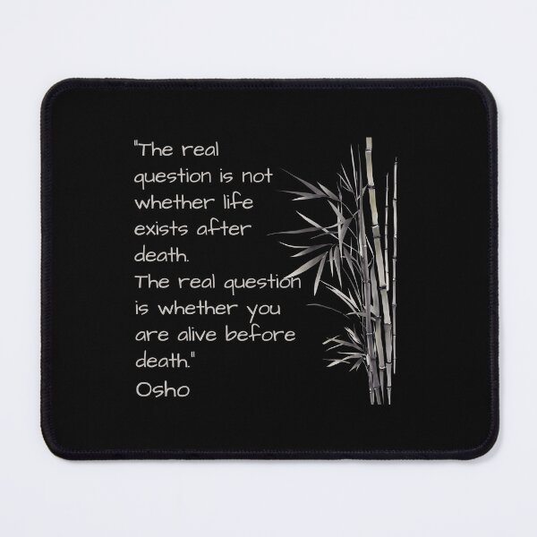 Item preview, The real question is ... Osho quote designed and sold by RetComly.