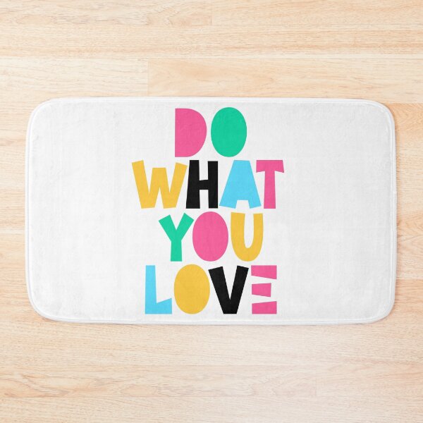 Item preview, Do What You Love designed and sold by FrescoDesign.