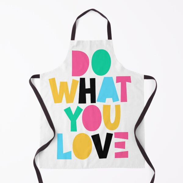 Item preview, Do What You Love designed and sold by FrescoDesign.