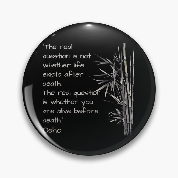 Item preview, The real question is ... Osho quote designed and sold by RetComly.