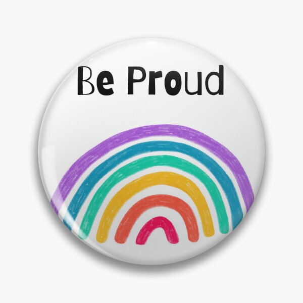 Item preview, Be Proud! designed and sold by Siren-Art.