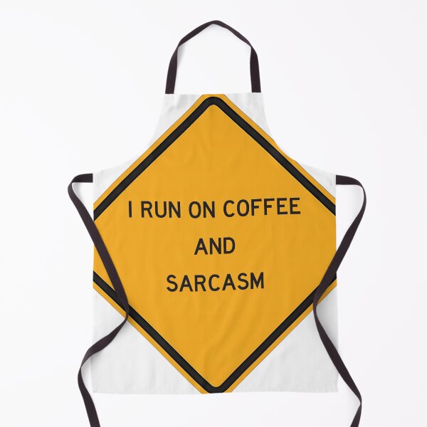 Item preview, I RUN ON COFFEE AND SARCASM - road sign designed and sold by szymontravels.