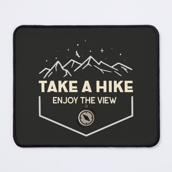 Item preview, Mountains Take A Hike Enjoy the View designed and sold by IrvineCreek.
