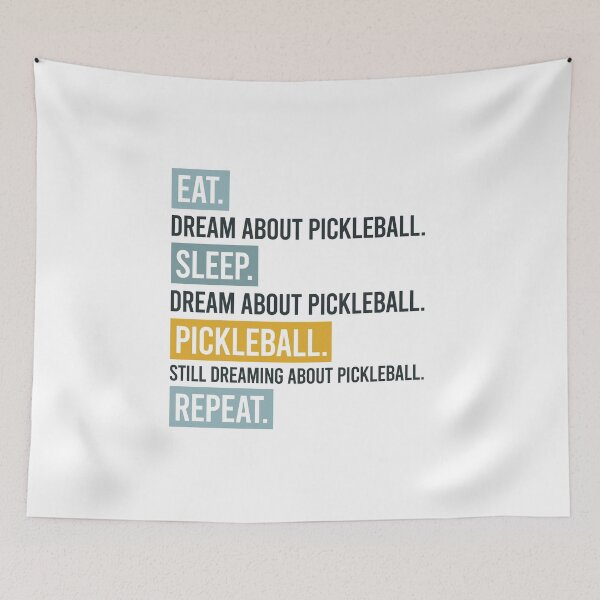Item preview, Pickleball Eat Sleep Dream Repeat designed and sold by whyitsme.